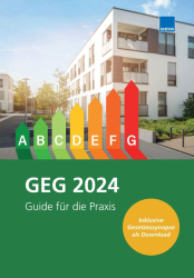 GEG 2024 - Guide für die Praxis. 